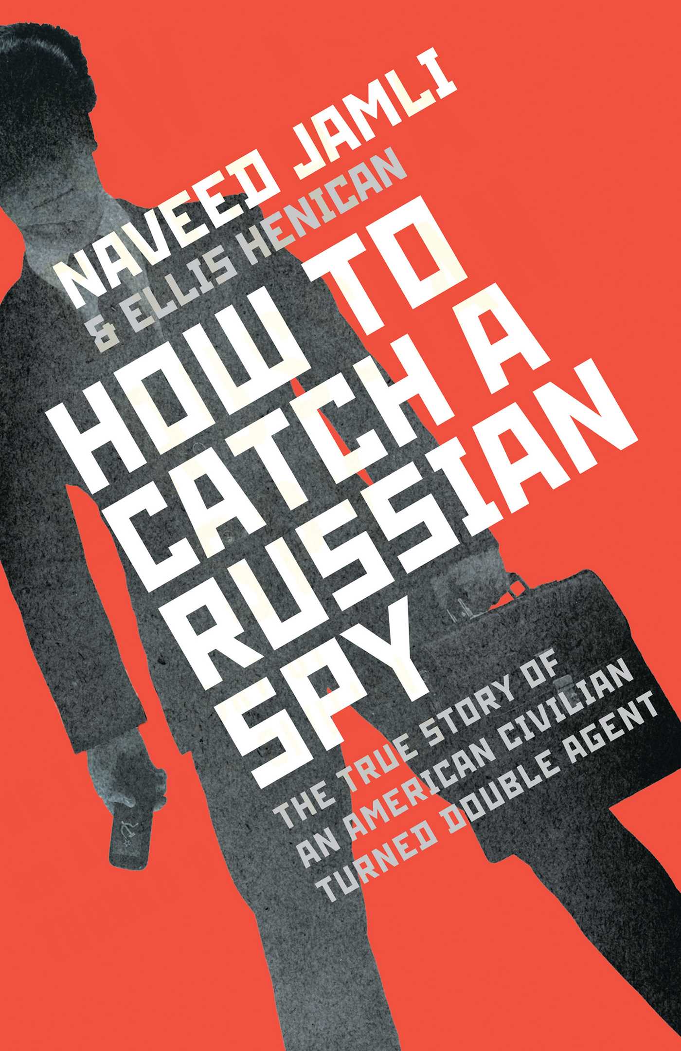 how-to-catch-a-russian-spy-9781471140884_hr.jpg