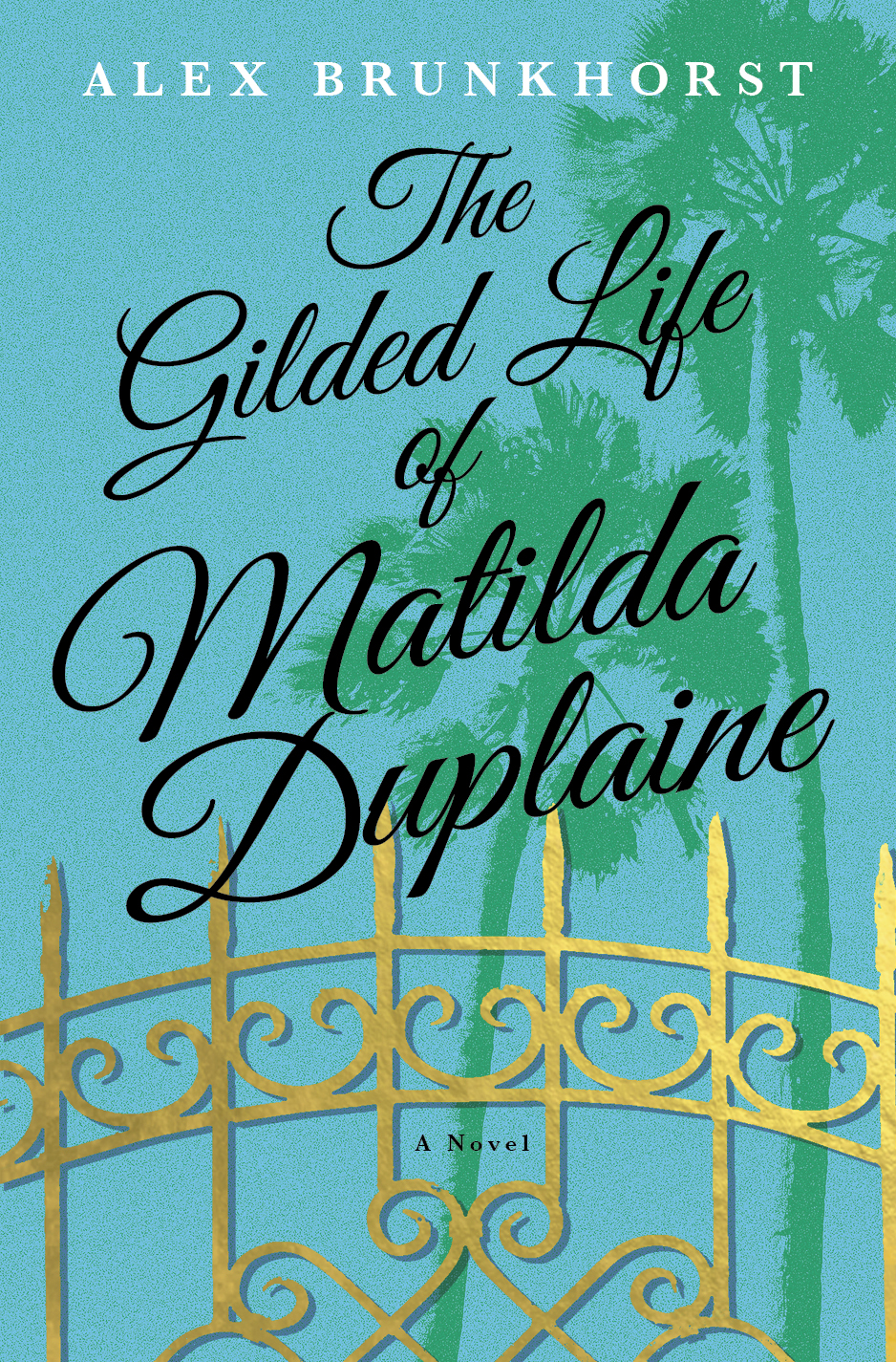 Gilded Life of Matilda Duplaine.jpg