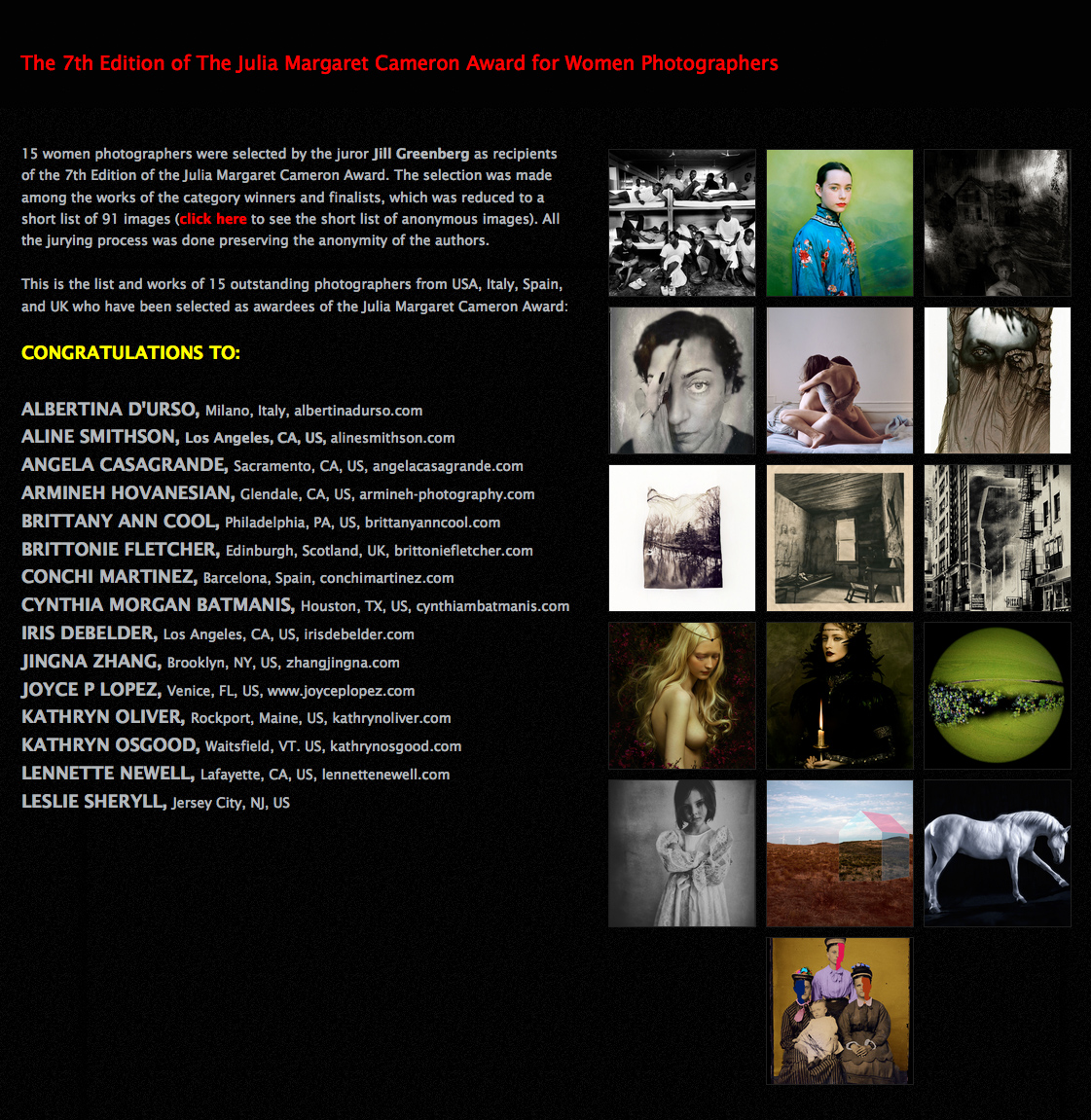 Recipient, 7th Julia Margaret Cameron Award for Women Photographers