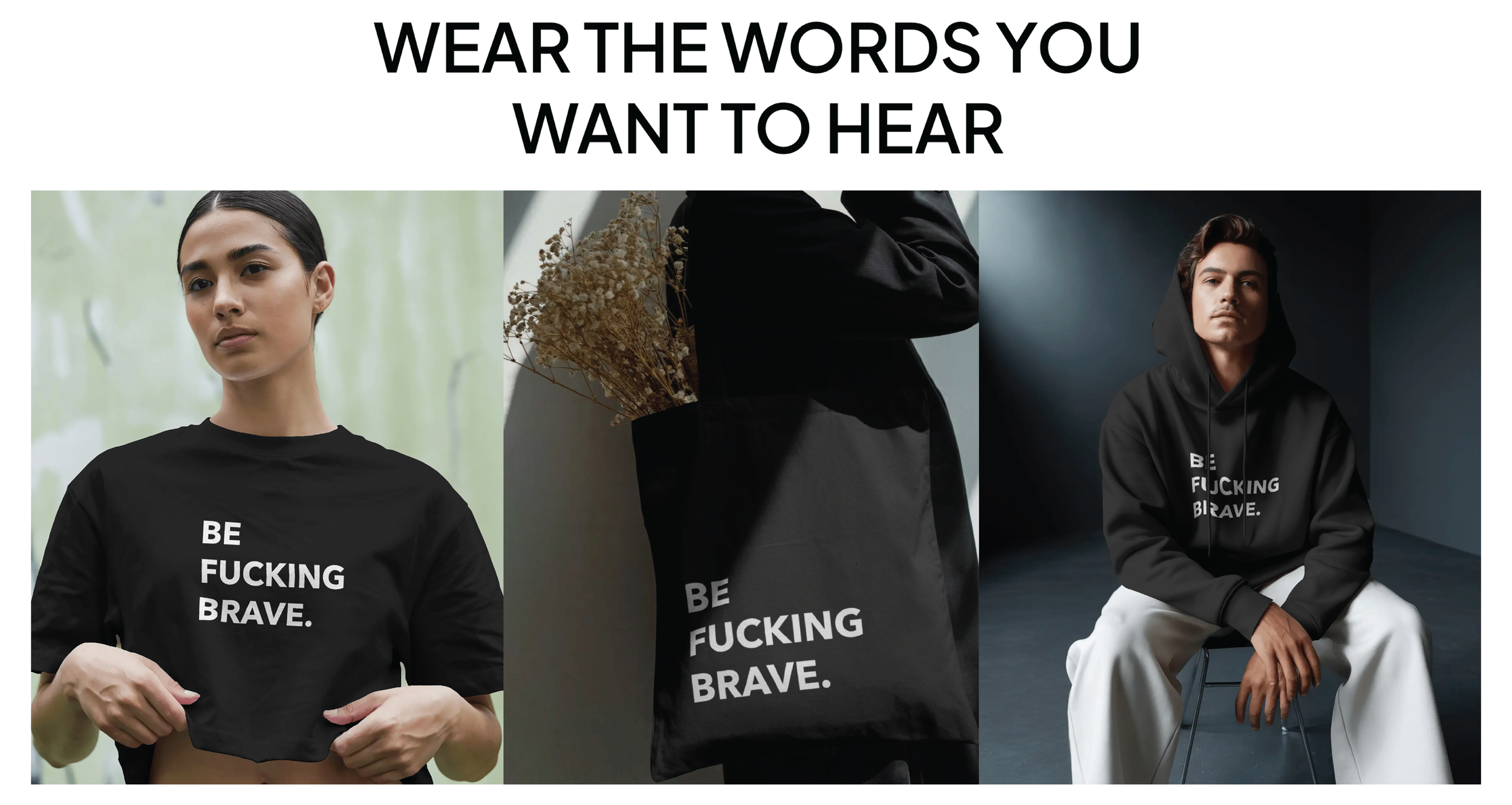 Wear the Words You Want to Hear. A. Mann's World Merch