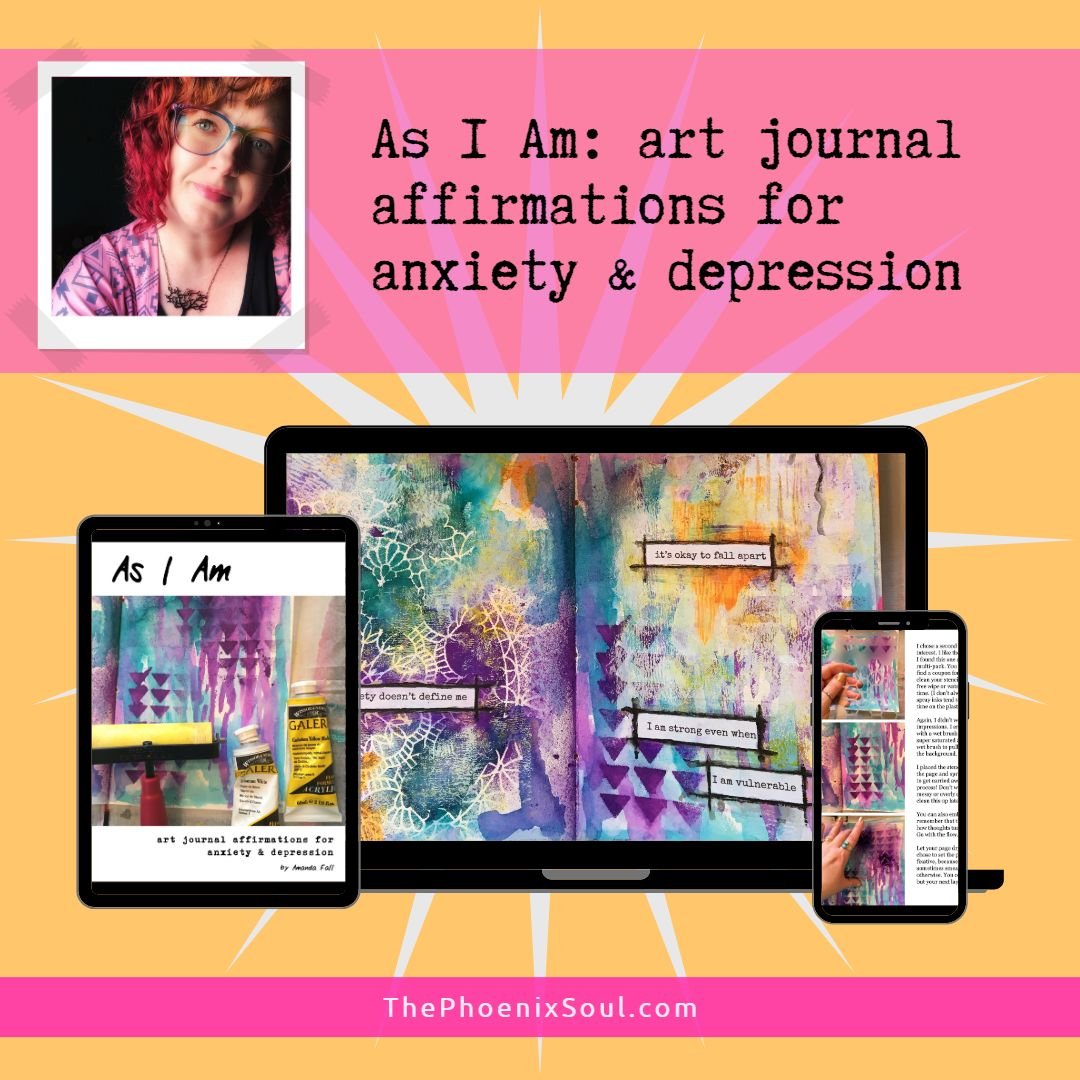 As I Am: affirmations for anxiety &amp; depression