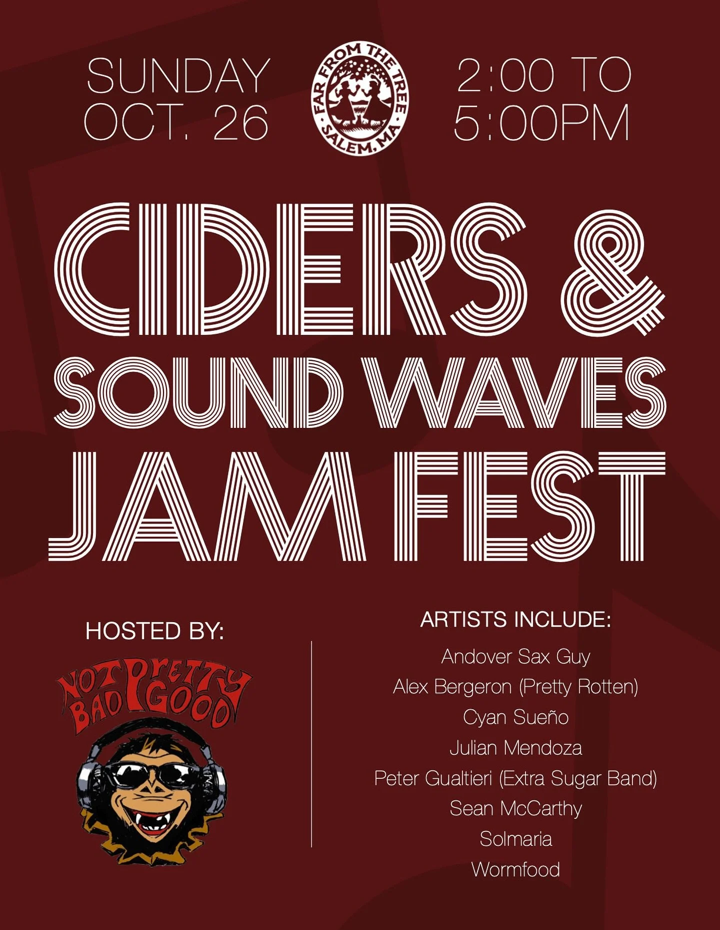 🎶 Ciders &amp; Sound Waves 🎶
Sunday, October 26 | 2&ndash;5 PM
Far From The Tree Cider | Salem, MA

Join us for an afternoon of local music, good vibes, and even better cider at Ciders &amp; Sound Waves! Hosted by @not.bad.pretty.good this event wi