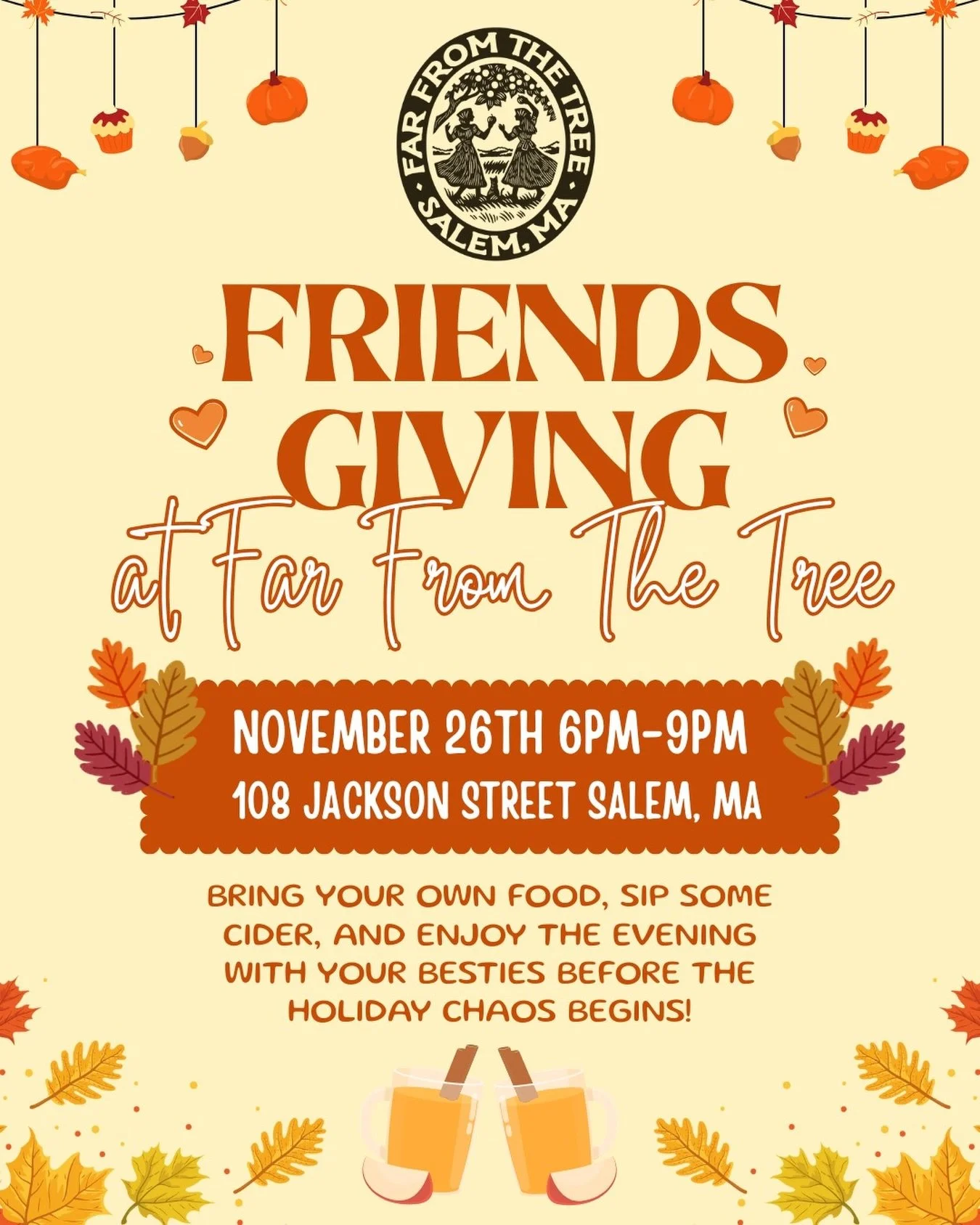 Before the chaos begins&hellip; gather your people 🤎 Friendsgiving at Far From the Tree 11/26 6&ndash;9pm (BYOF) you bring the food, we&rsquo;ll handle the cider! #ffttcider #friendsgiving #salemma