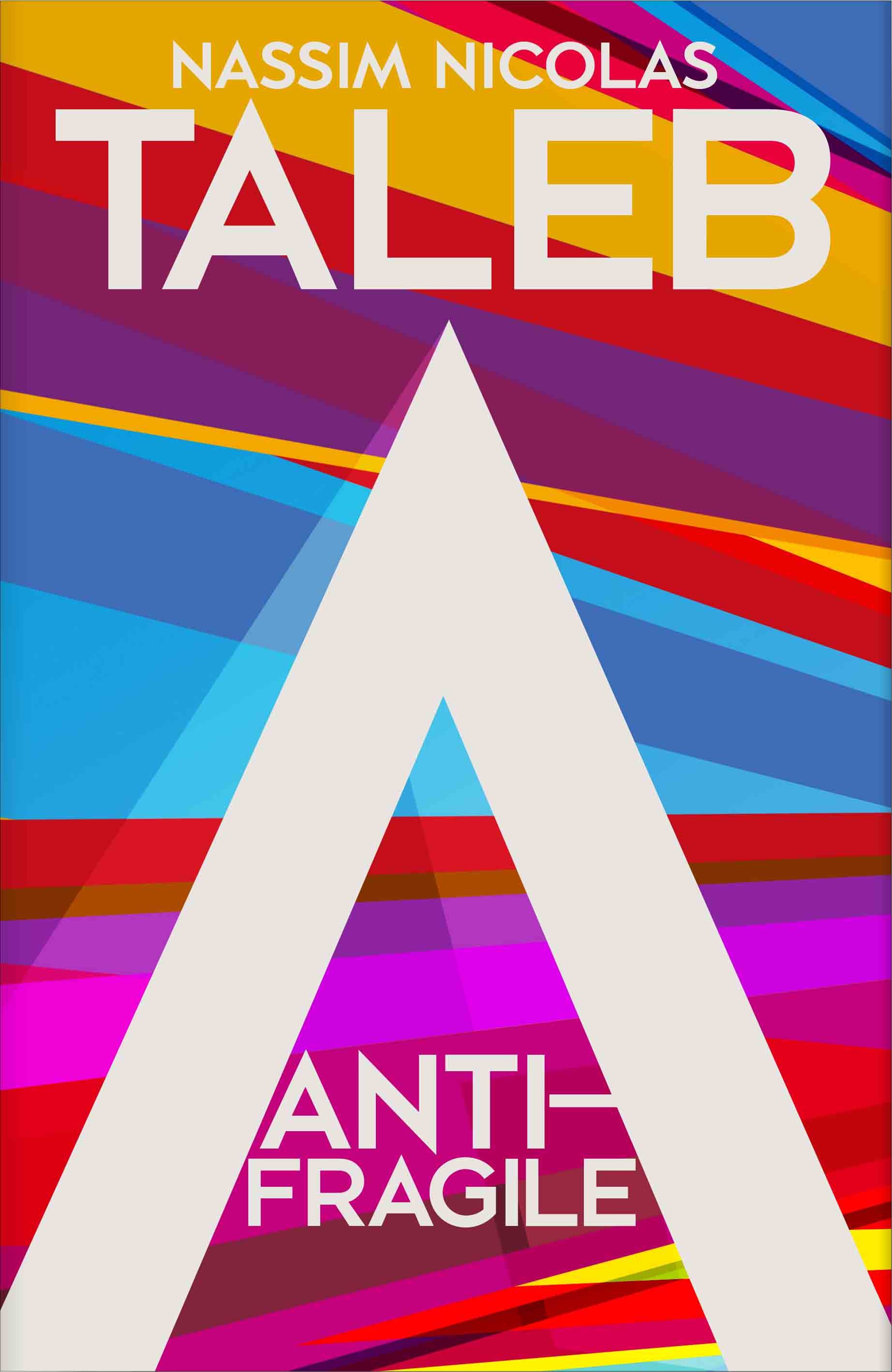 Antifragile: Things That Gain from Disorder