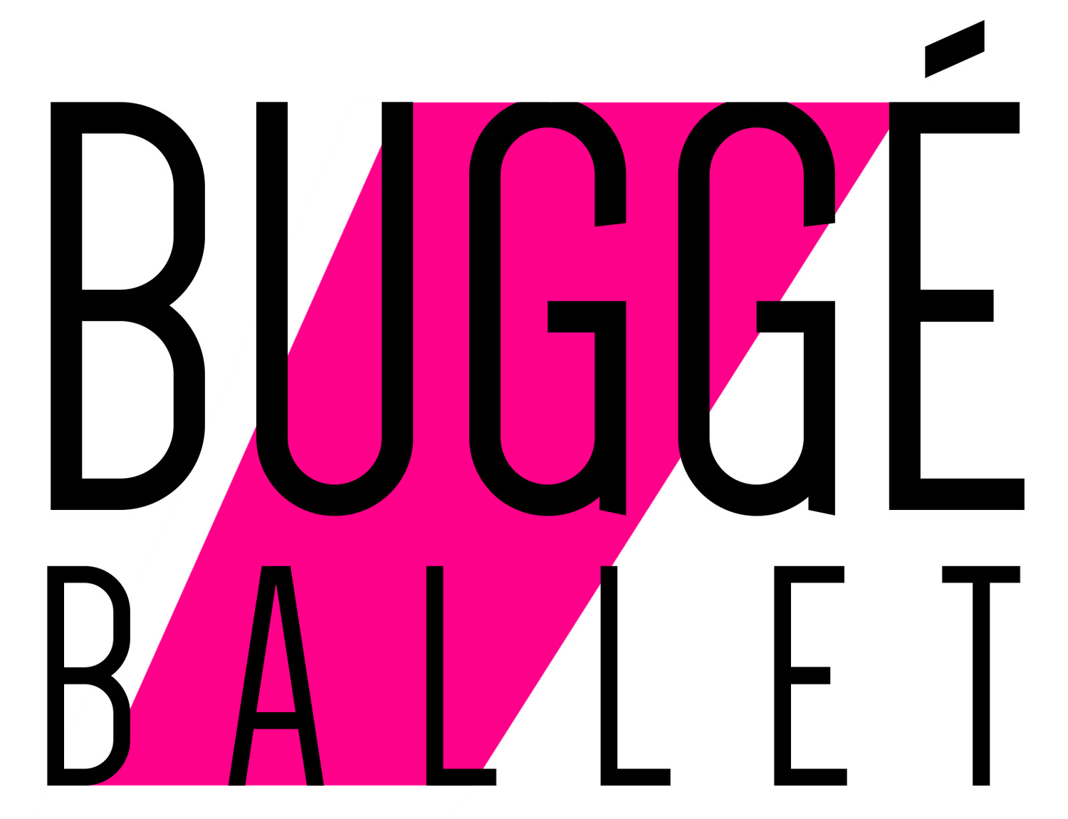 Welcome to Buggé Ballet