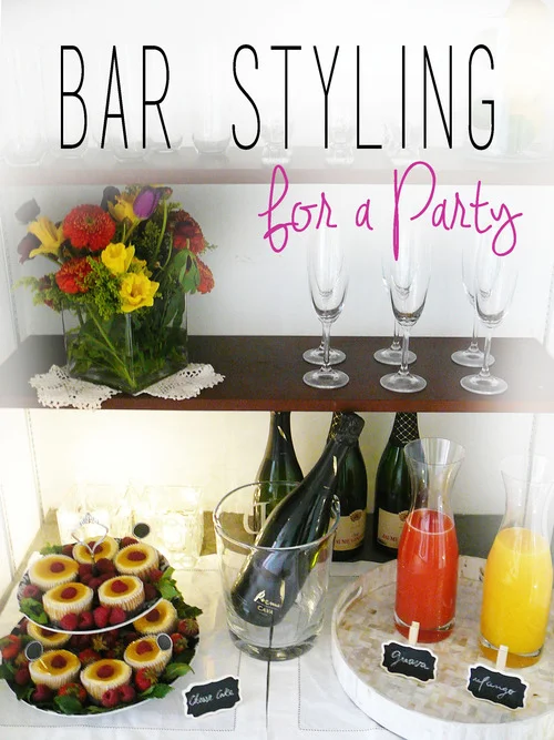 BAR STYLING for a Party!