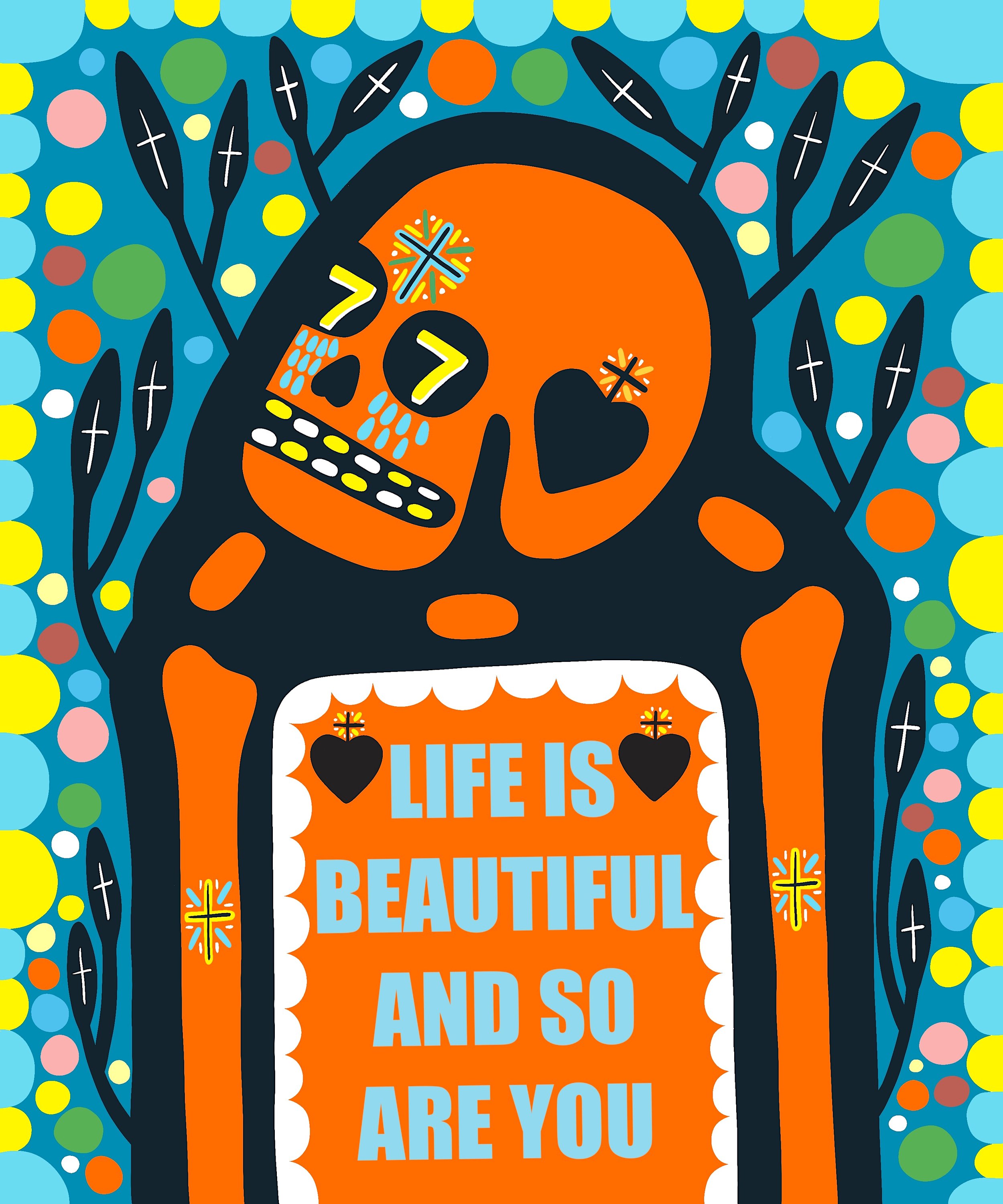 life is beautiful and so are you.jpg