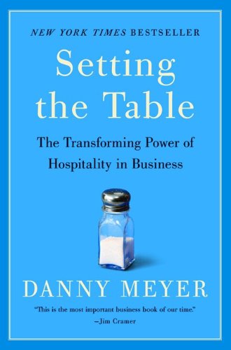I highly suggest reading Setting the Table by Danny Meyer if you haven’t done so already.