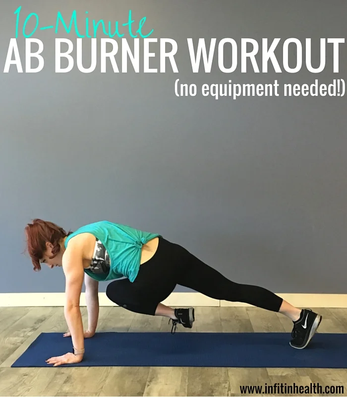 10 Minute Ab Burner Workout No Equipment Needed
