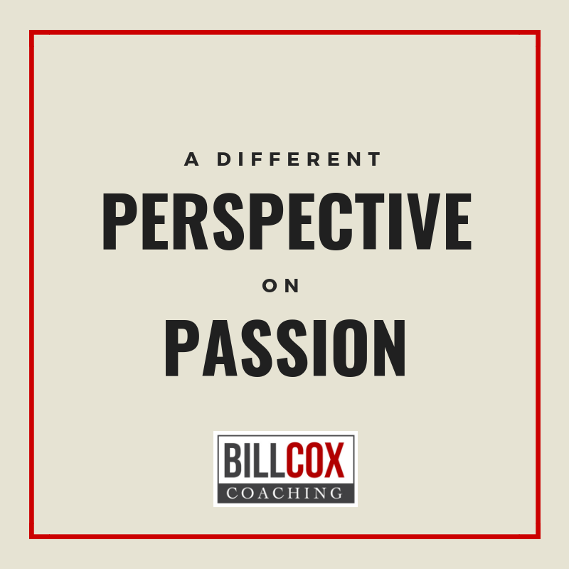 A Different Perspective on Passion