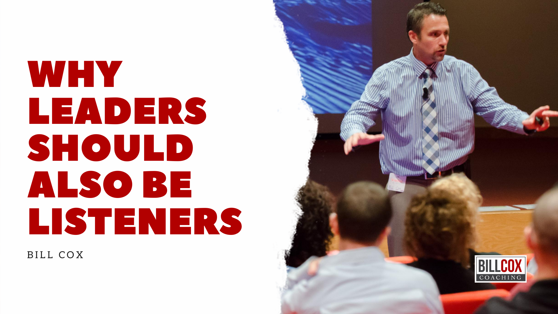 Why Leaders Should Also Be Listeners