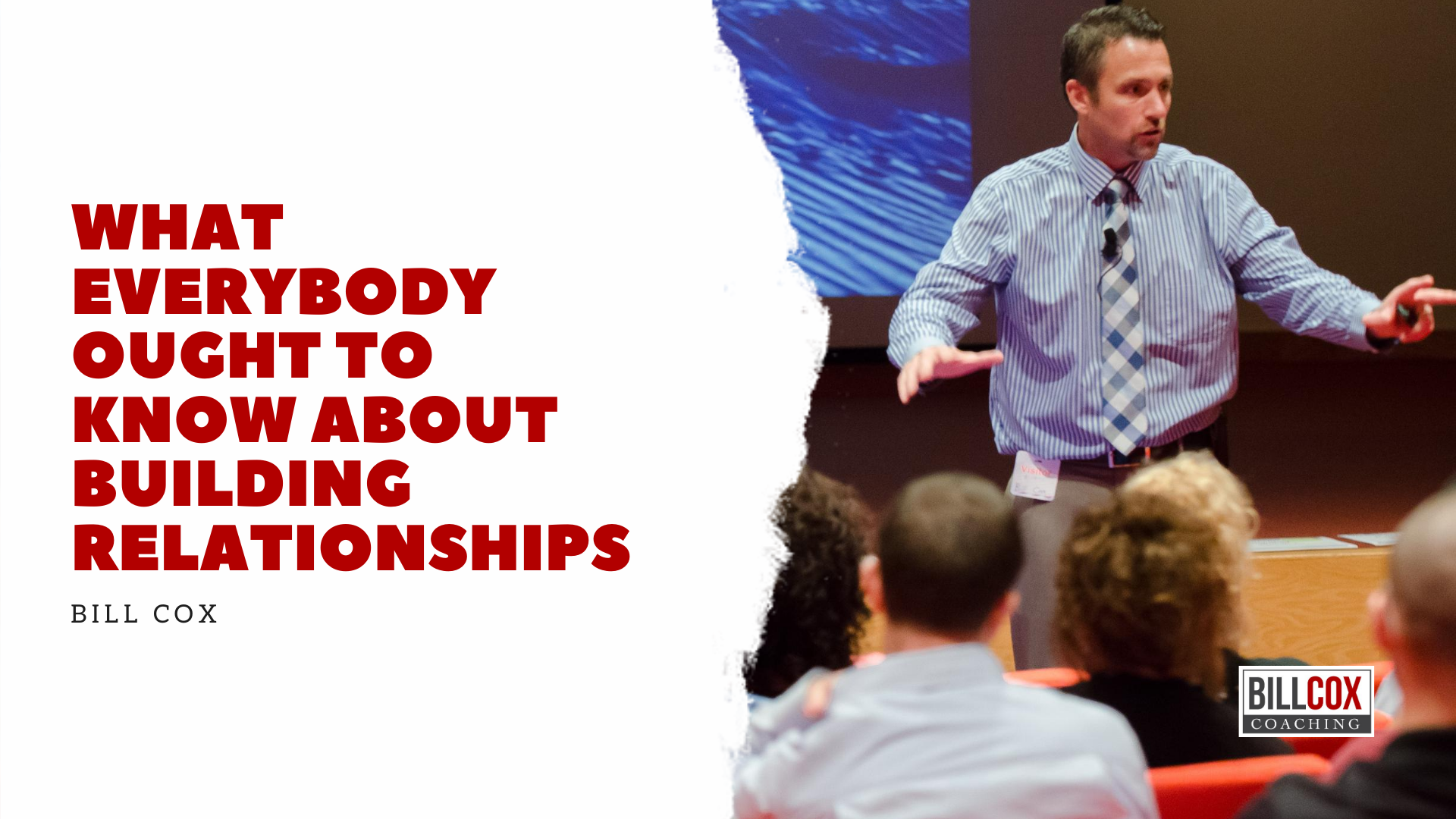 What everybody ought to know about building relationships