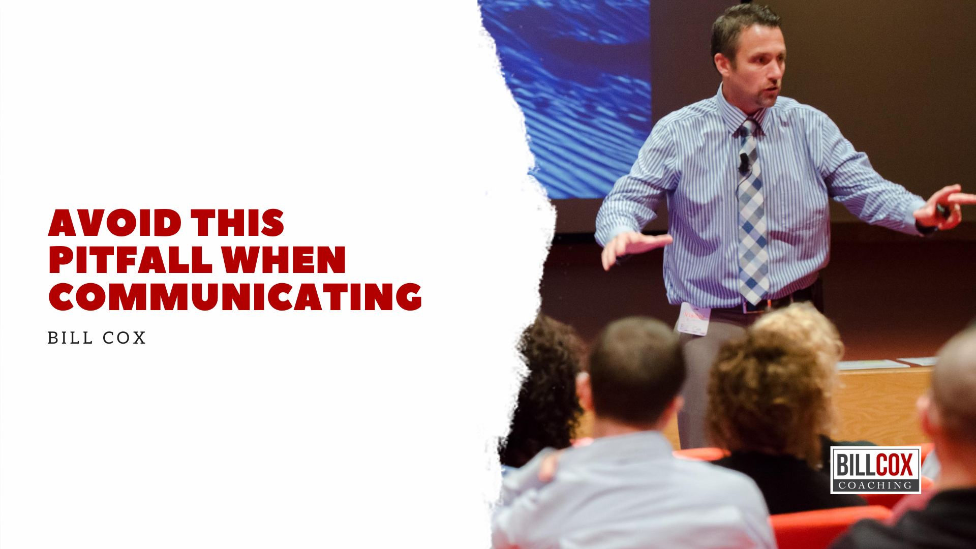 You MUST Avoid this Pitfall When Communicating
