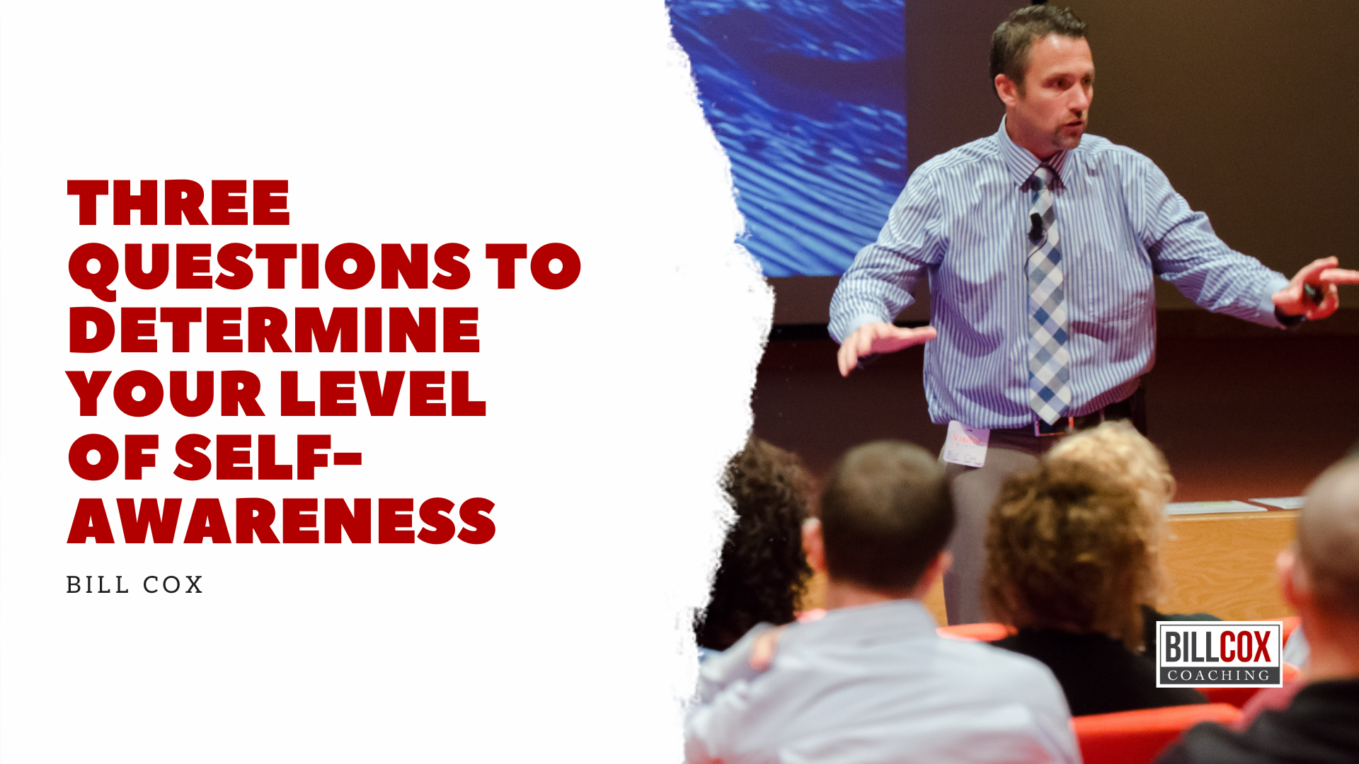 Three questions to determine your level of self-awareness