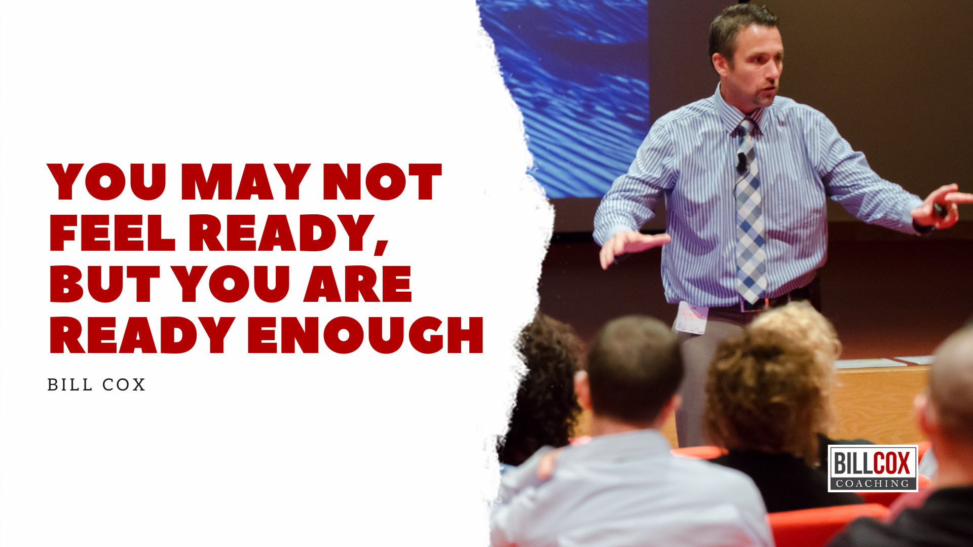 You may not feel ready, but you are ready enough