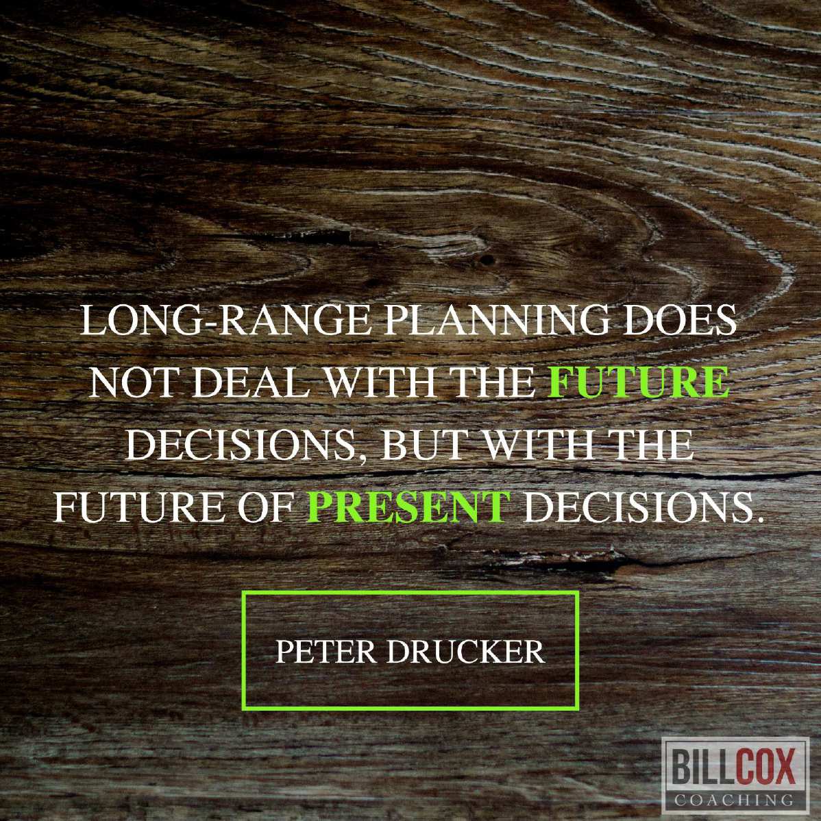 The BEST long-range planning depends on this...