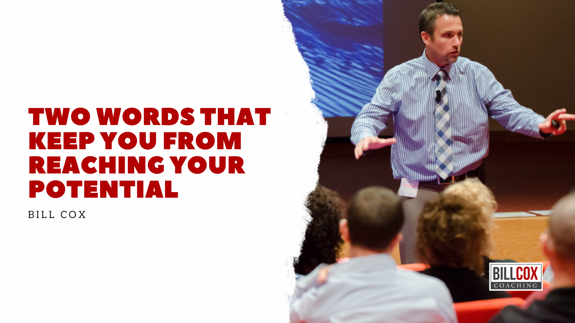Two words that keep you from reaching your potential