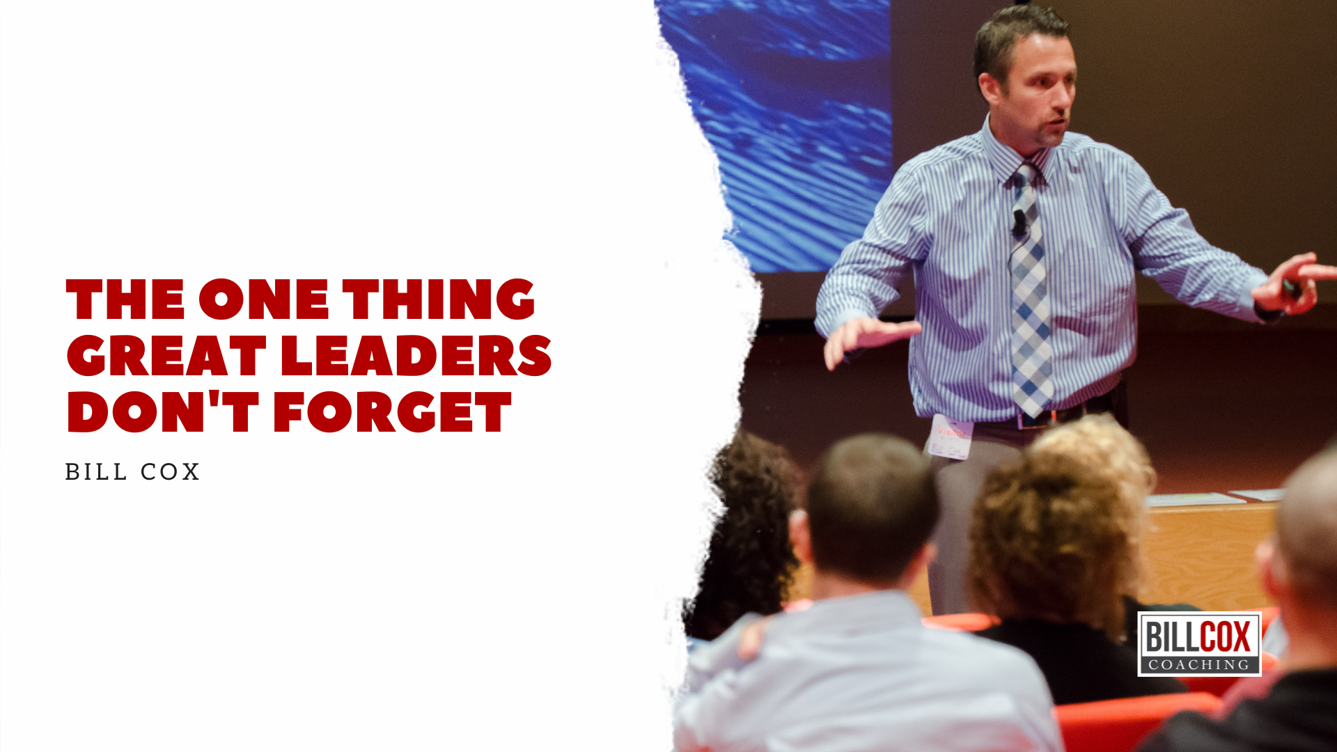 The one thing GREAT leaders don't forget!