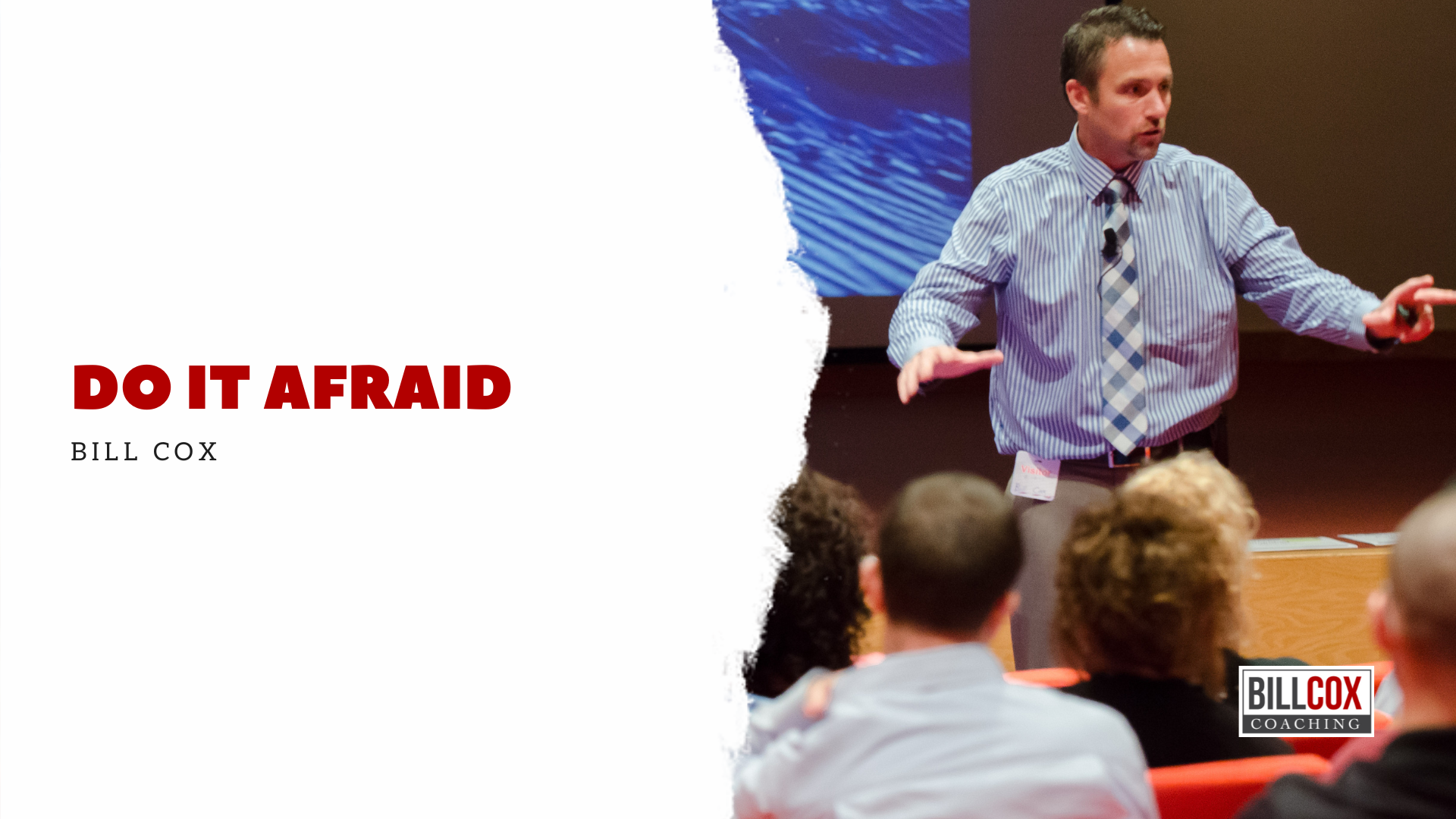 Do it afraid.