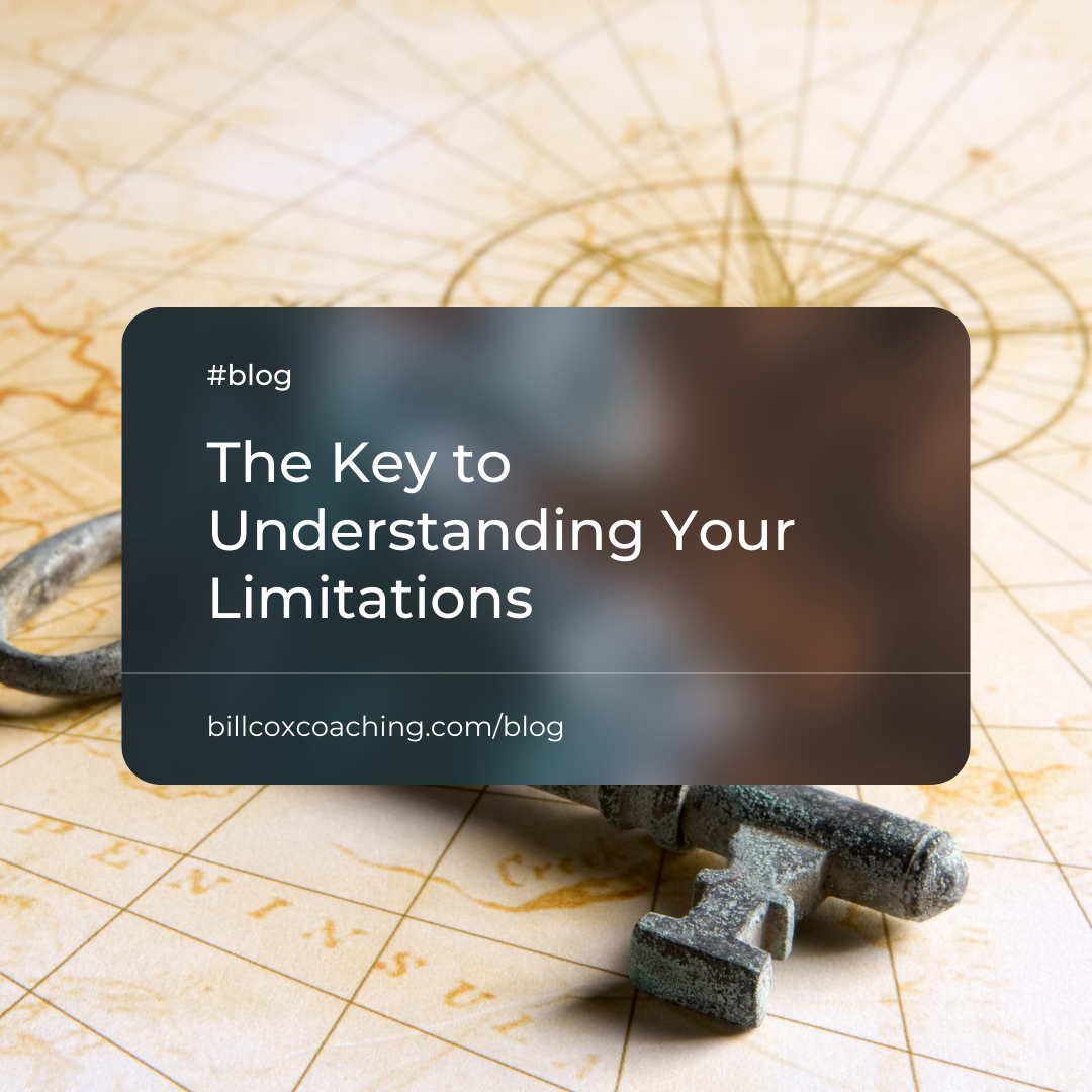The key to understanding your limitations