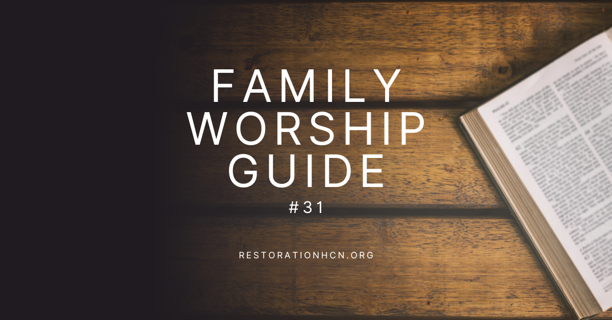 Family Worship Guide #31 | Apostles Creed