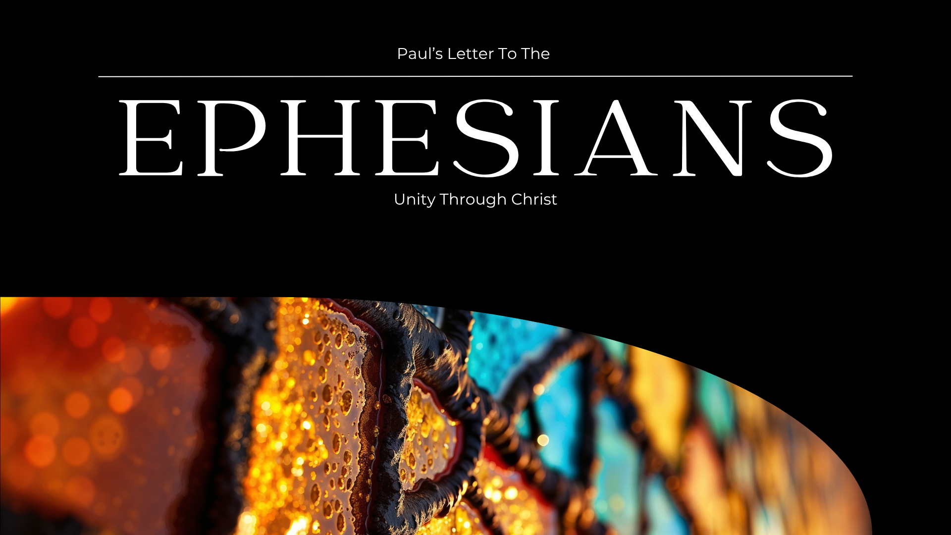 Ephesians 1 | Election, Unity, Redemption, and Inheritance in Christ 