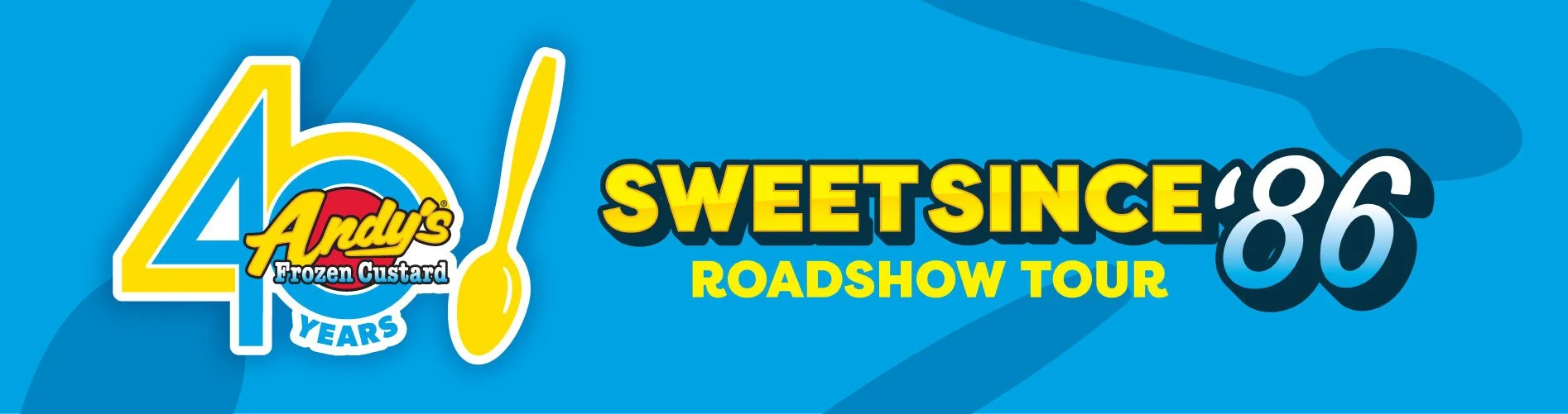 40 years Andy's Frozen Custard sweet since '86 roadshow tour