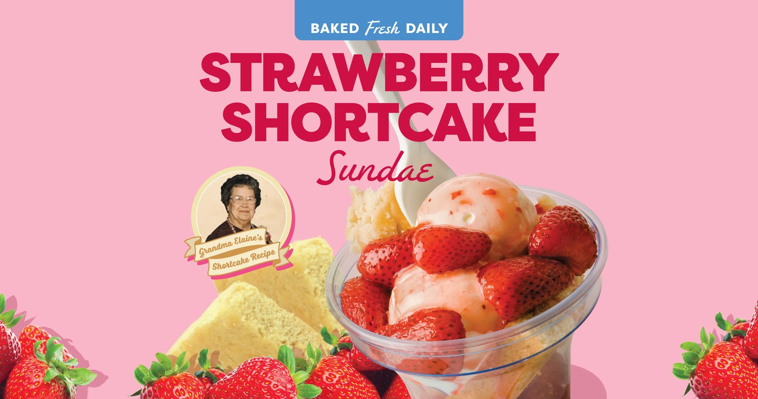 baked fresh daily strawberry shortcake sundae