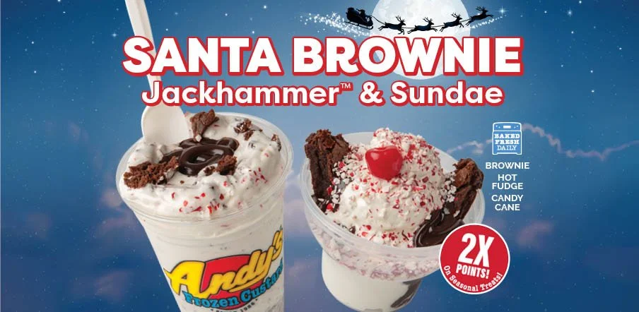 Santa Brownie Jackhammer & Sundae 2X points on seasonal treats