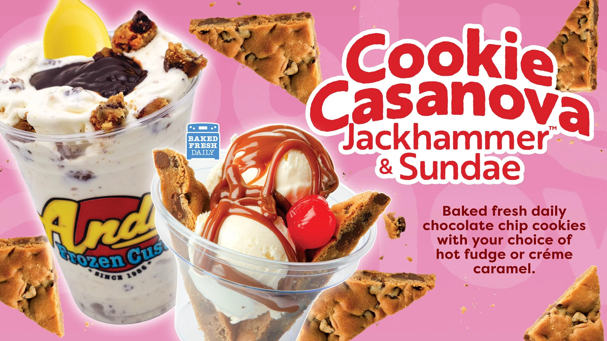 Cookie Casanova Jackhammer & Sundae Baked Fresh Daily