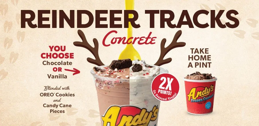 Reindeer Tracks Concrete you choose chocolate or vanilla take home a pint 2x points on seasonal treats