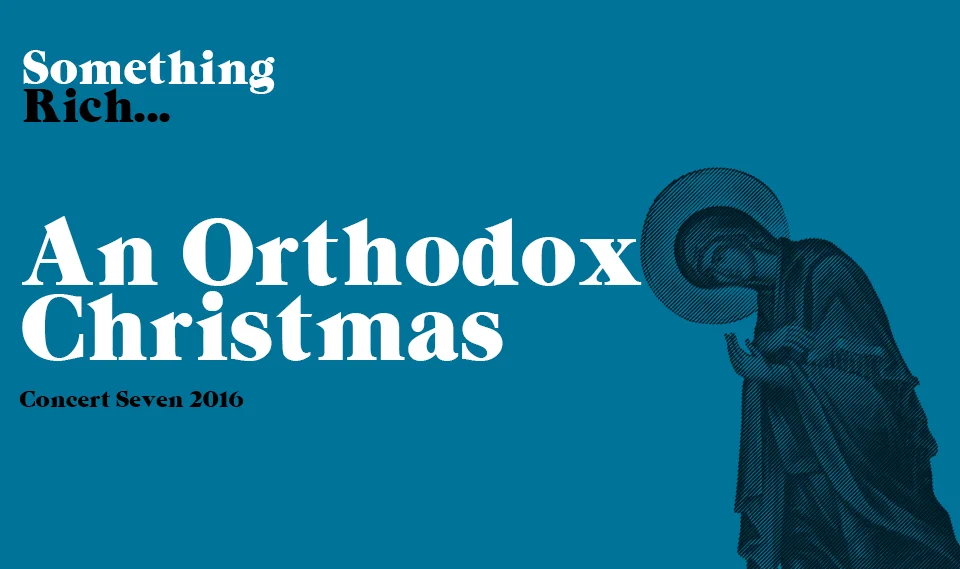 SONG COMPANY - An Orthodox Christmas
