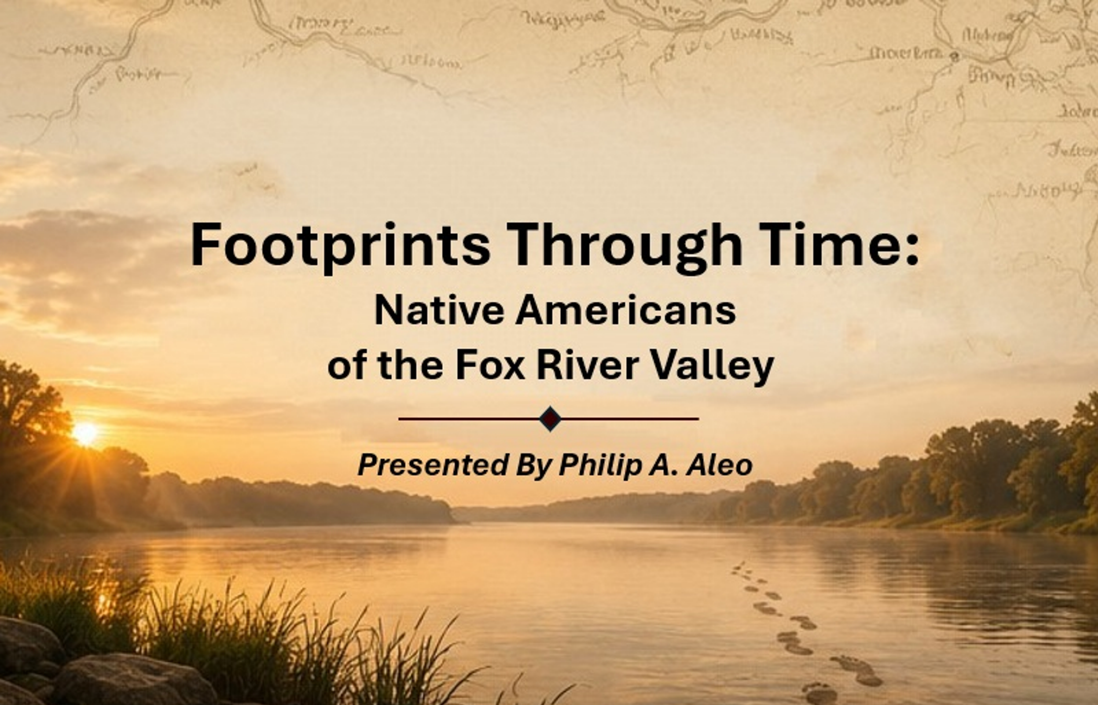 Footprints Through Time: Native Americans of the Fox River Valley