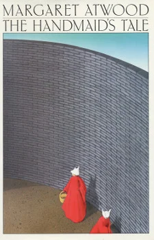 The Handmaid's Tale (1985) by Margaret Atwood