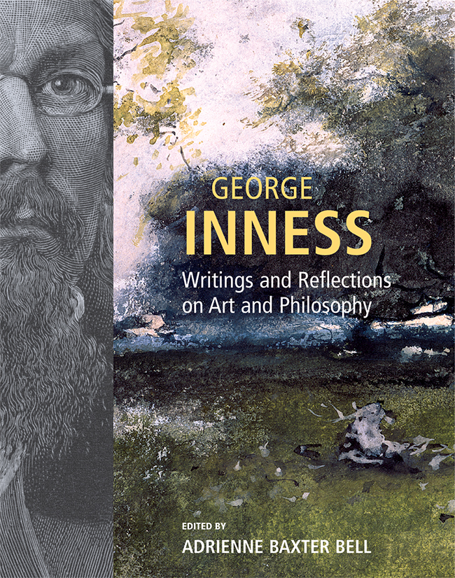 George Innes: Writings and Reflections on Art and Philosophy