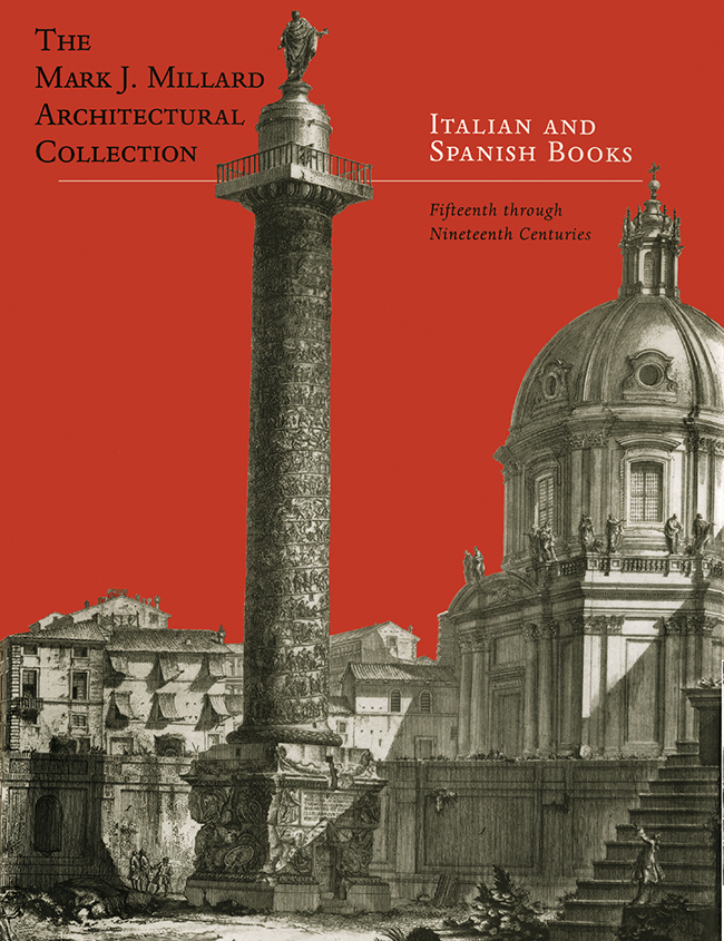 Mark J. Millard Architectural Collection (Vol. 4) Italian & Spanish Books