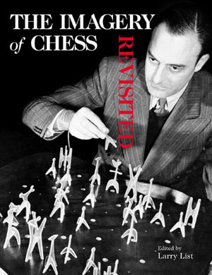 The Imagery of Chess Revisited