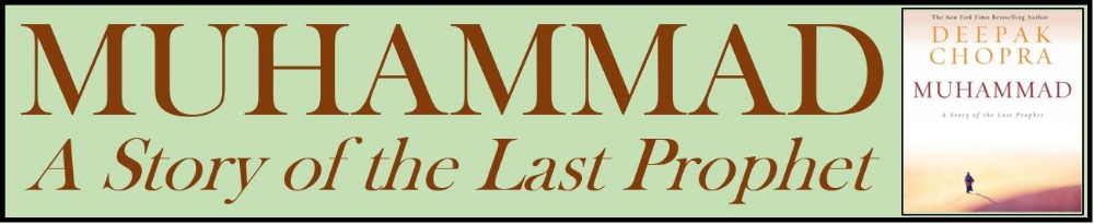 FIRST QUARTER: The book for the first quarter is the New York Times bestseller, Muhammad; A Story of the Last Prophet. This is a fictionalied, novelization of the life of the prophet Muhammad (PBUH). Muhammad's life is told over 19 chapters; each with a different author from Muhammad's life (including the Angel Gabriel, Khadijah, and Abu Bakr). Students and parents alike will learn about one of history's most ifluential people. CLICK HERE FOR ASSIGNMENT 