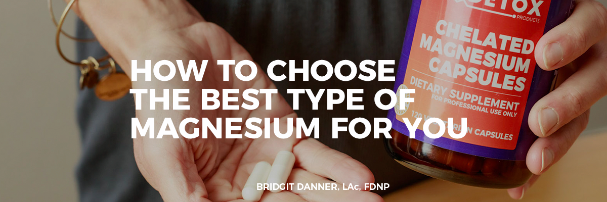 best form of magnesium for supplementation best form of magnesium for supplementation