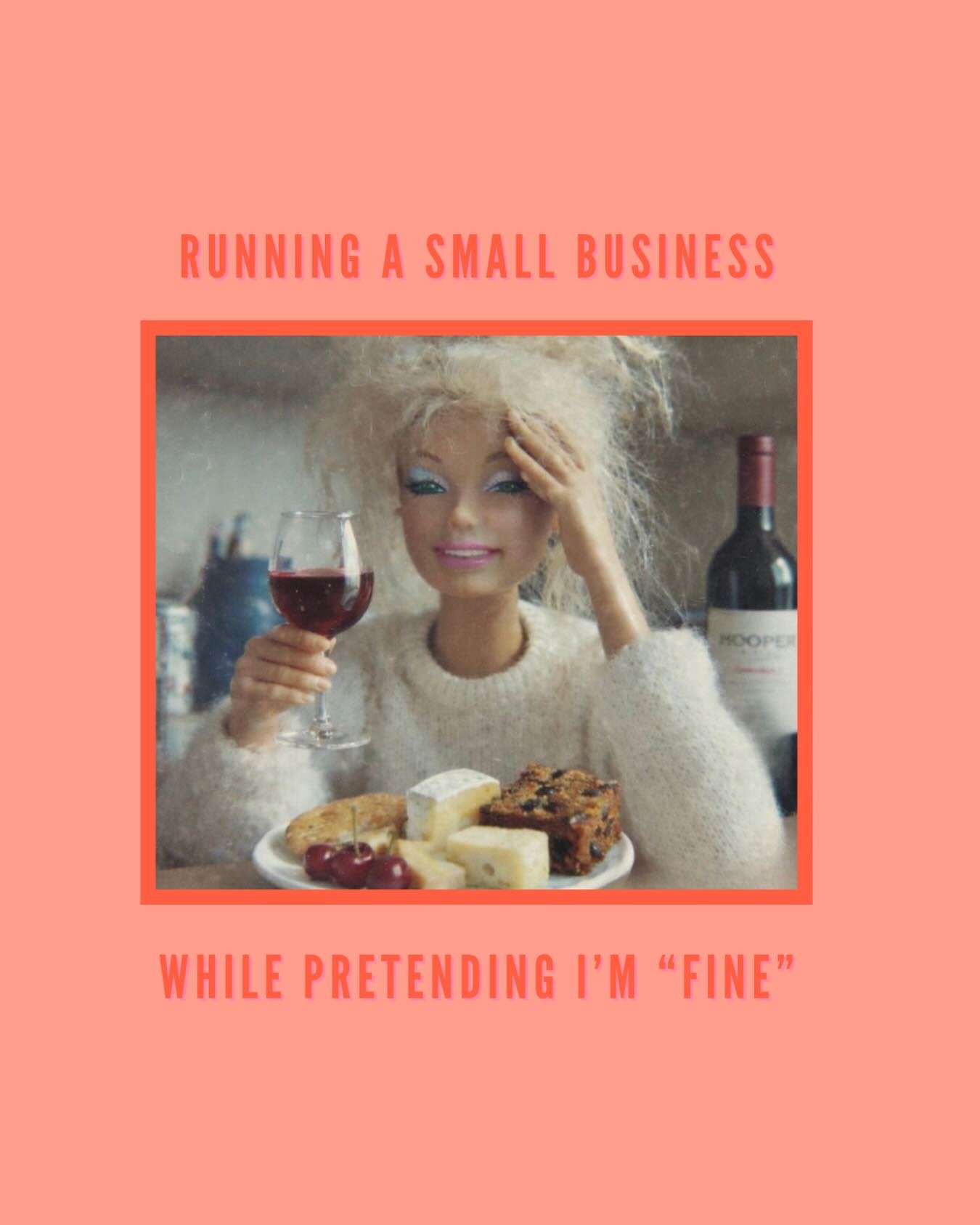 Running a small business with very little emotional backup. 🫠