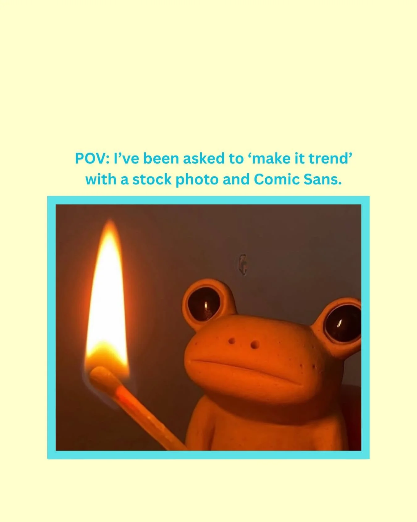 If Comic Sans ever trends&hellip; just know I didn&rsquo;t survive it.