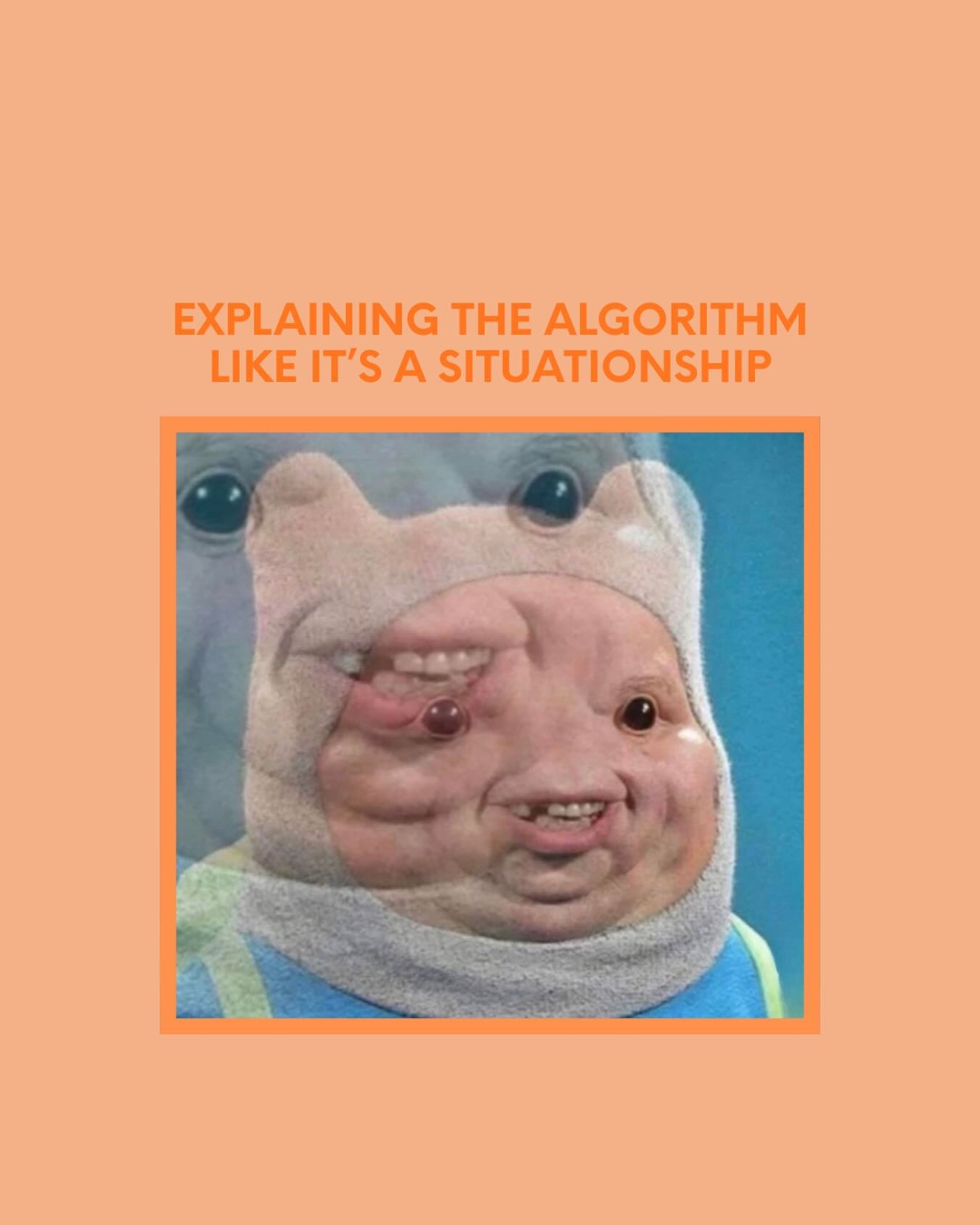 me: what do you want from me
the algorithm: idk surprise me