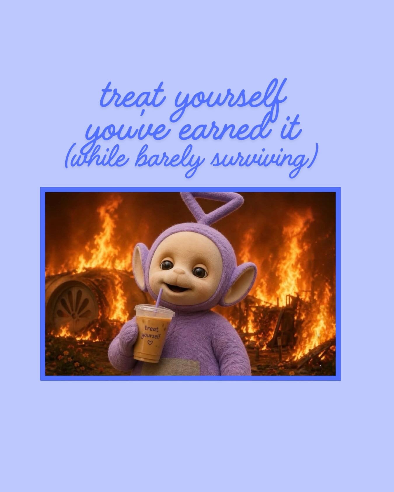 Treat yourself. The bar is low but we&rsquo;re clearing it.