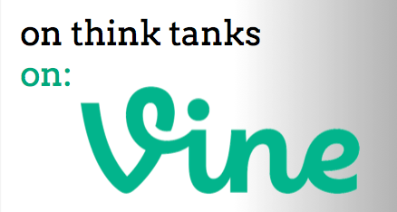 Vine in 60 seconds: An introduction of Twitter's video app for think tanks