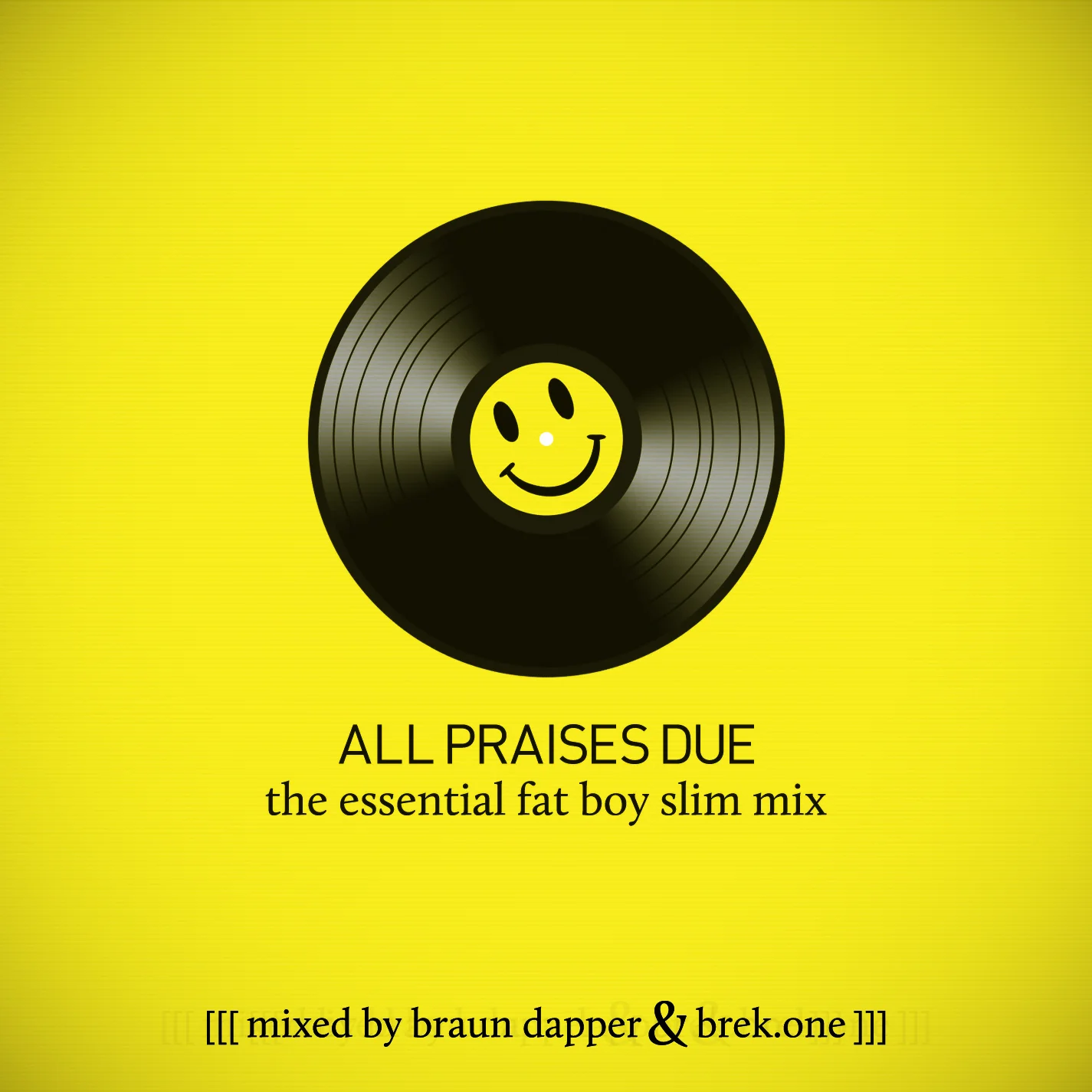 BREK.ONE-Braun-Dapper-Fatboy-Slim-—-All-Praises-Due-Mix-Art.jpg