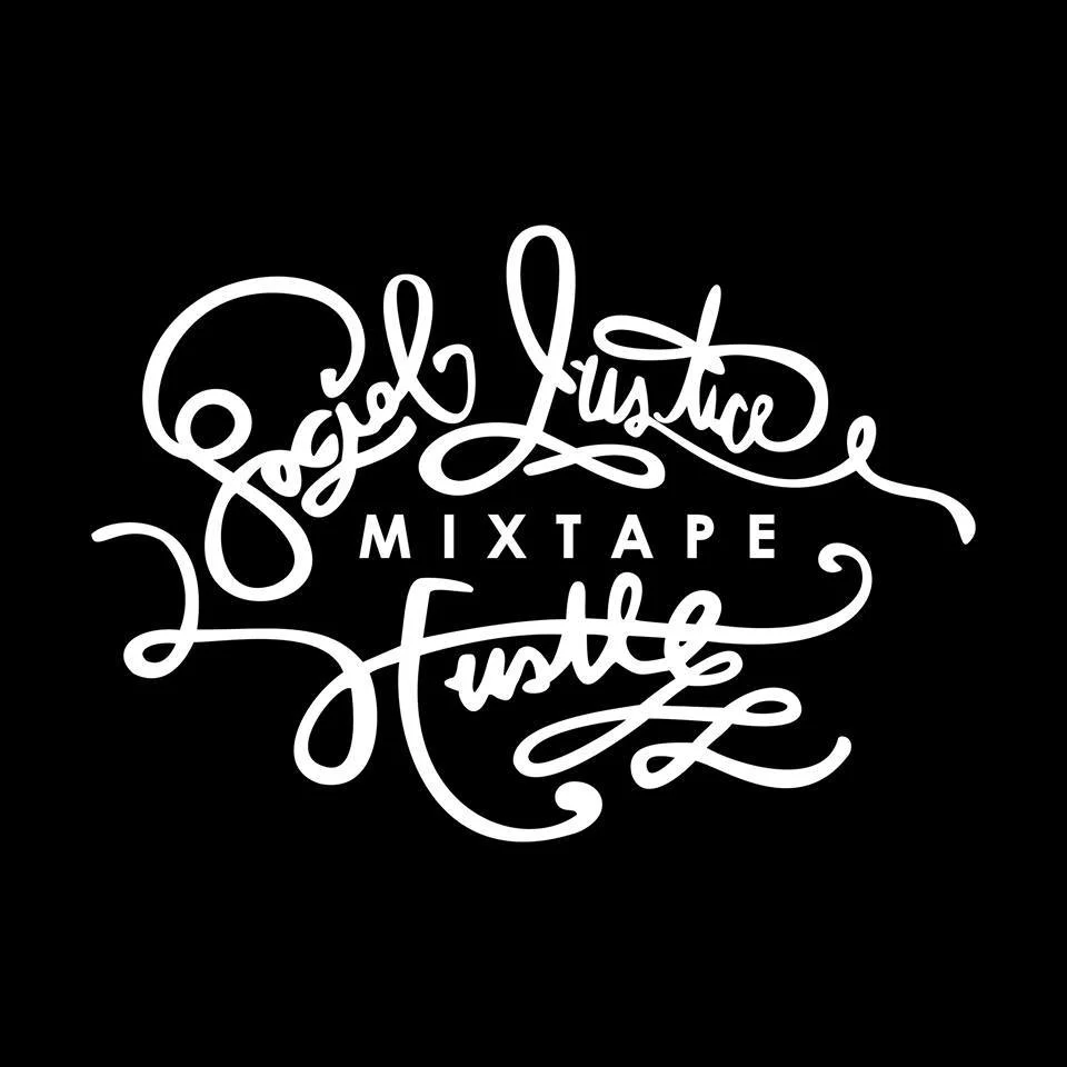 social justice hustle mixtape.jpeg
