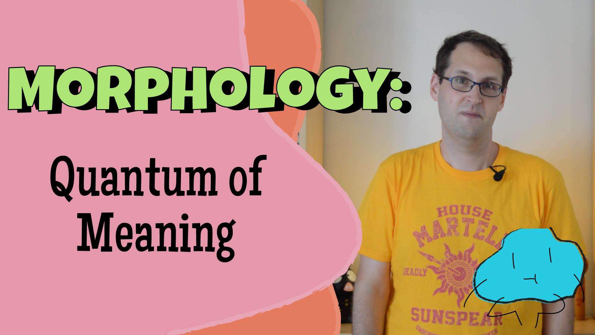 Topic 7: Morphemes