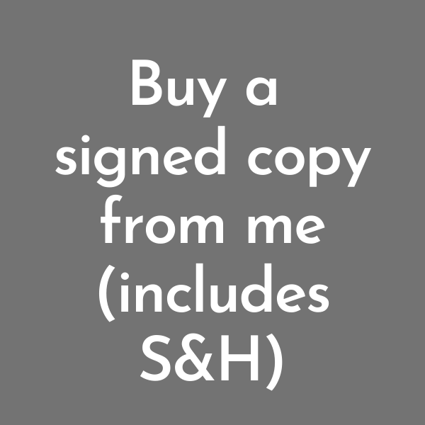 Buy a signed copy from me (includes S&H)-2.png