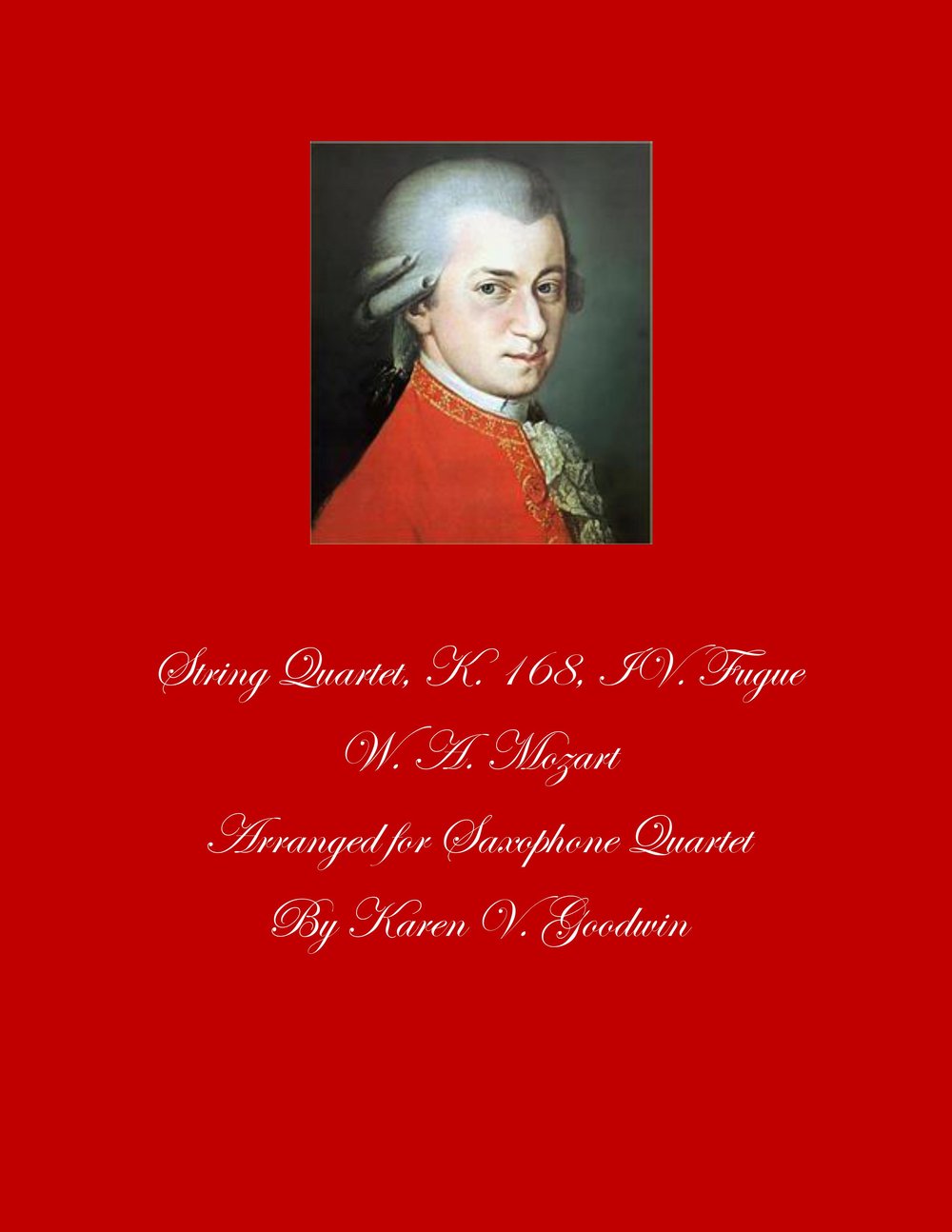 Mozart String Quartet, K. 168, IV. Fugue-Saxophone Quartet (Shipped)