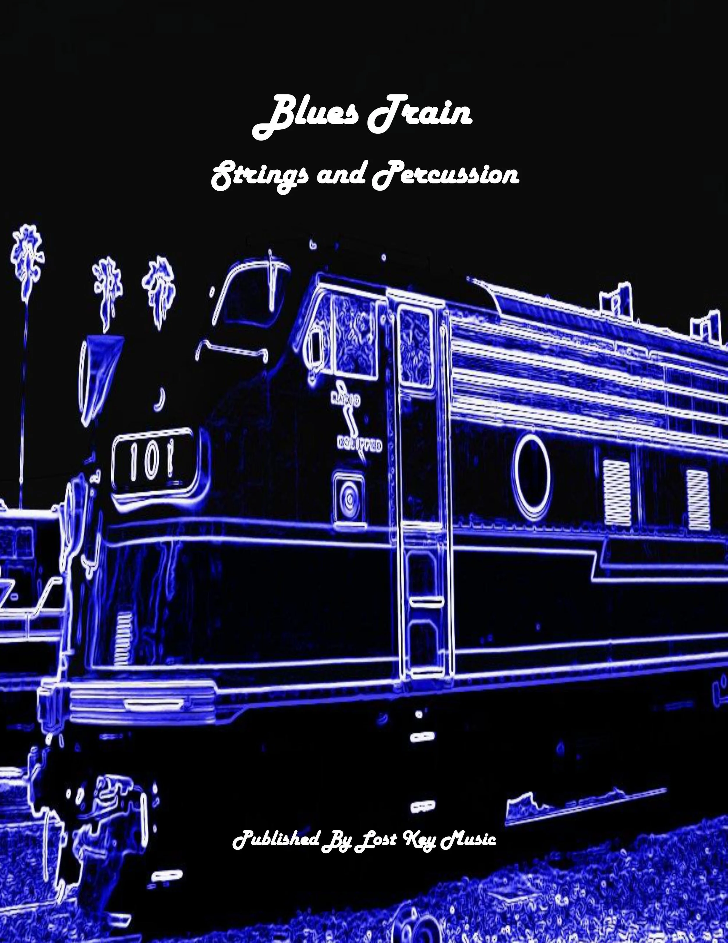 Blues Train-Strings and Percussion (Shipped)